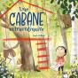 Une Cabane Extraordinaire - Preview