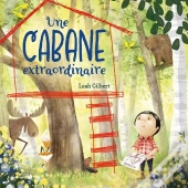 Une Cabane Extraordinaire