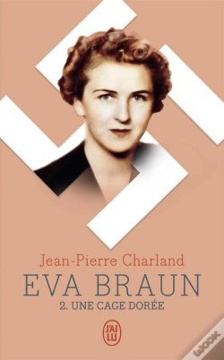 Capa do artigo Une Cage Doree - Eva Braun - T02