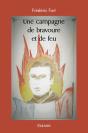 Une Campagne De Bravoure Et De Feu - Preview