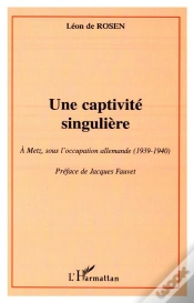 Capa do artigo Une Captivite Singuliere ; A Metz Sous L