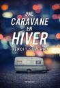 Une Caravane En Hiver - Preview