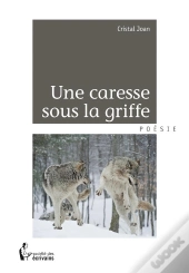 Une Caresse Sous La Griffe