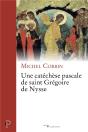 Une Catechese Pascale De Saint Gregoire De Nysse - Preview