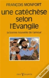 Une Catechese Selon L'Evangile