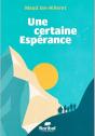Une Certaine Espérance - Preview