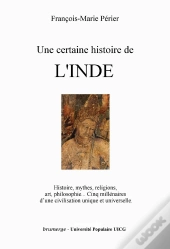 Une Certaine Histoire De L'Inde