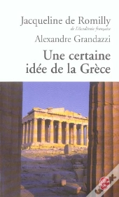 Une Certaine Idee De La Grece