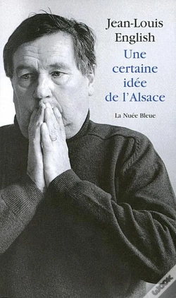 Capa do artigo Une Certaine Idee De L'Alsace