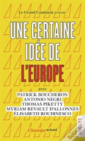 Une Certaine Idée De L'Europe