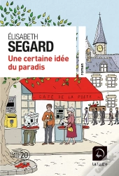 Une Certaine Idée Du Paradis