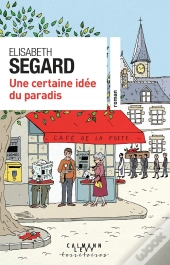 Une Certaine Idée Du Paradis
