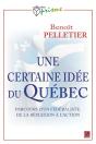 Une Certaine Idée Du Québec - Preview
