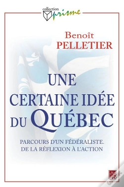 Capa do artigo Une Certaine Idée Du Québec