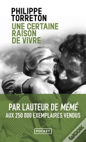 Une Certaine Raison De Vivre