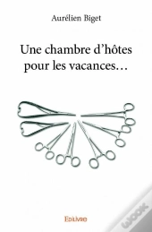 Une Chambre D'Hotes Pour Les Vacances...