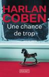 Une Chance De Trop