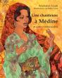 Une Chanteuse A Medine Et Autres Contes Arabes - Preview
