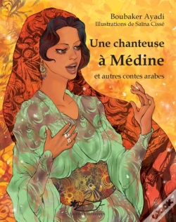 Capa do artigo Une Chanteuse A Medine Et Autres Contes Arabes