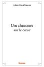 Une Chaussure Sur Le C?Ur - Preview