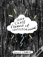 Capa do artigo Une Chose Etrange Et Gentille (Et Invisible)