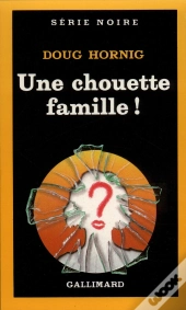 Une Chouette Famille !