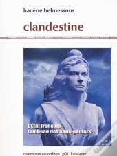 Une Clandestinite Qui Tue