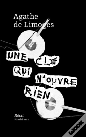 Une Clé Qui N'Ouvre Rien