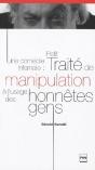 Une Comédie Infernale ; Petit Traité De Manipulation À L'Usage Des Honêtes Gens - Preview