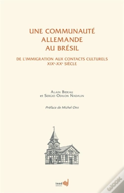 Capa do artigo Une Communauté Allemande Au Brésil ; De L'Immigration Aux Contacts Culturels Xixe-Xxe Siècle