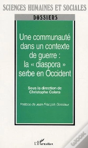 Capa do artigo Une Communaute Dans Un Contexte De Guerre : La Diaspora Serbe En Occident