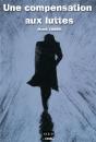 Une Compensation Aux Luttes - Preview