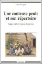 Une Conteuse Peule Et Son Repertoire ; Coggo Addi De Garoua Cameroun - Preview