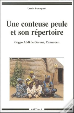 Capa do artigo Une Conteuse Peule Et Son Repertoire ; Coggo Addi De Garoua Cameroun