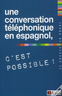 Capa do artigo Une Conversation Téléphonique En Espagnol, C'Est Possible