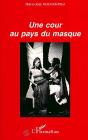 Une Cour Au Pays Du Masque - Preview