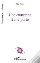 Une Couronne À Ma Porte