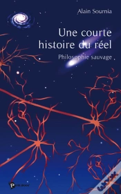 Capa do artigo Une Courte Histoire Du Réel ; Philosophie Sauvage