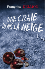 Une Craie Dans La Neige - Preview