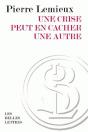 Une Crise Peut En Cacher Une Autre - Preview
