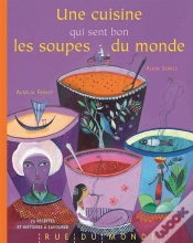 Capa do artigo Une Cuisine Qui Sent Bon Les Soupes Du Monde