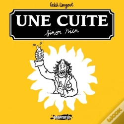 Capa do artigo Une Cuite Sinon Rien