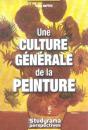 Une Culture Générale De La Peinture - Preview