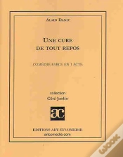 Capa do artigo Une Cure De Tout Repos ; Comédie-Farce En 1 Acte