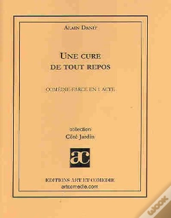 Capa do artigo Une Cure De Tout Repos ; Comédie-Farce En 1 Acte