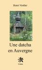 Une Datcha En Auvergne - Preview