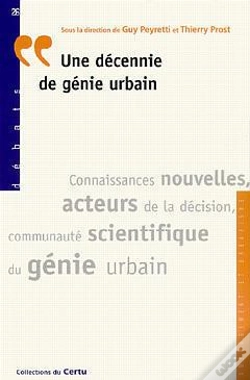 Capa do artigo Une Decennie De Genie Urbain ; Connaissances Nouvelles ; Acteurs De La Decision De La Communaute Scientifique