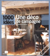 Une Deco De Campagne