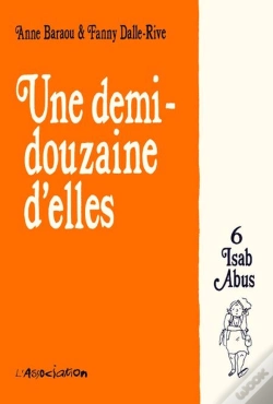 Capa do artigo Une Demi-Douzaine D'Elles Tome 6 ; Isab Abus