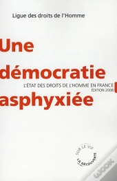Une Démocratie Asphyxiée
